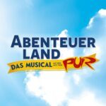 Abenteuerland Musical mit den Hits von PUR