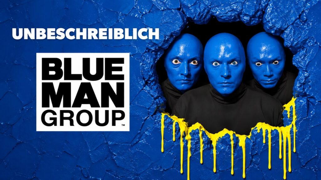 BLUE MAN GROUP - World Tour in München