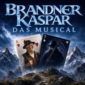 BRANDNER KASPAR – Das Musical Keyvisual von BRANDNER KASPAR - Das Musical im Deutschen Theater München