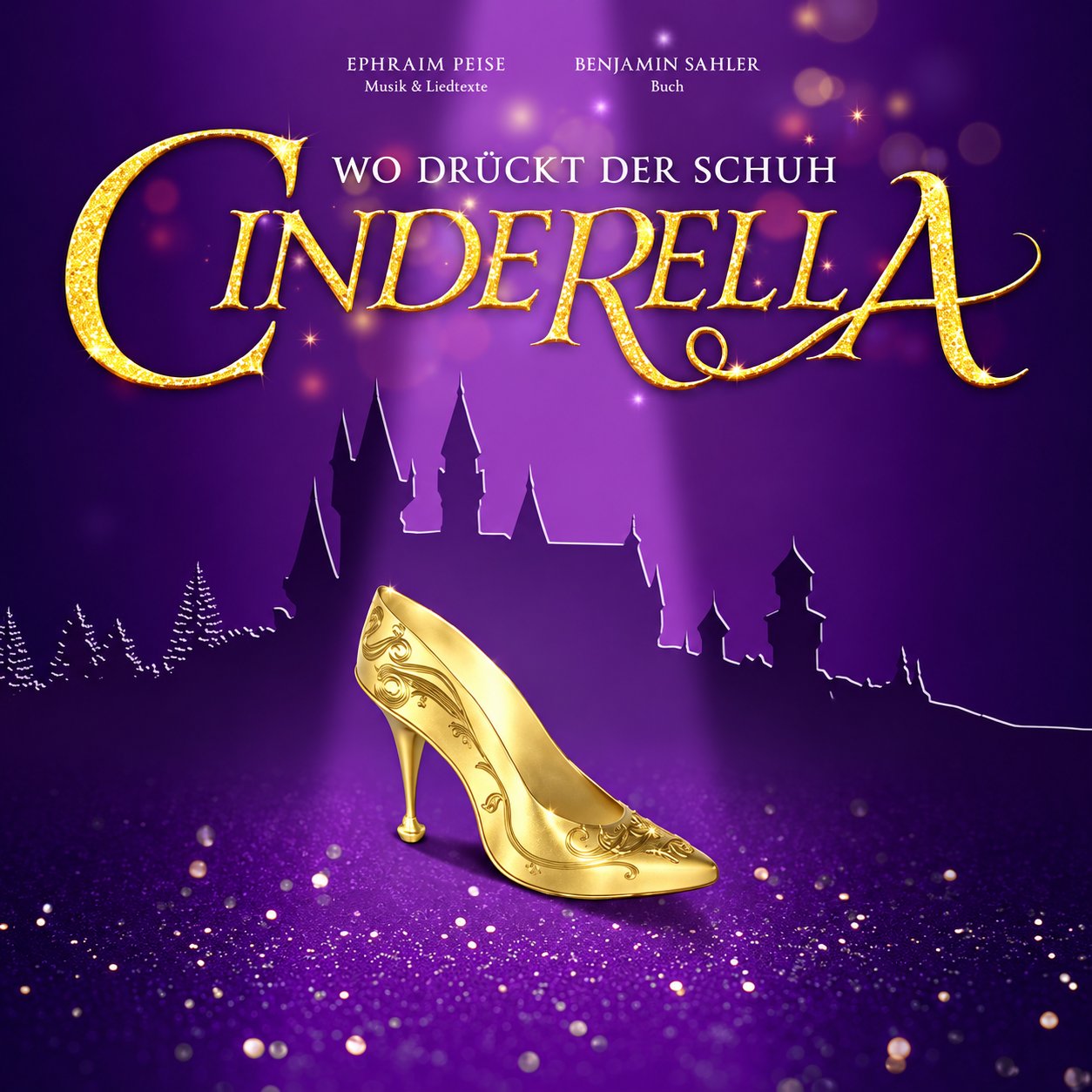 Goldener Schuh vor einem Märchenschloss unter dem Schriftzug Cinderella, Wo drückt der Schuh