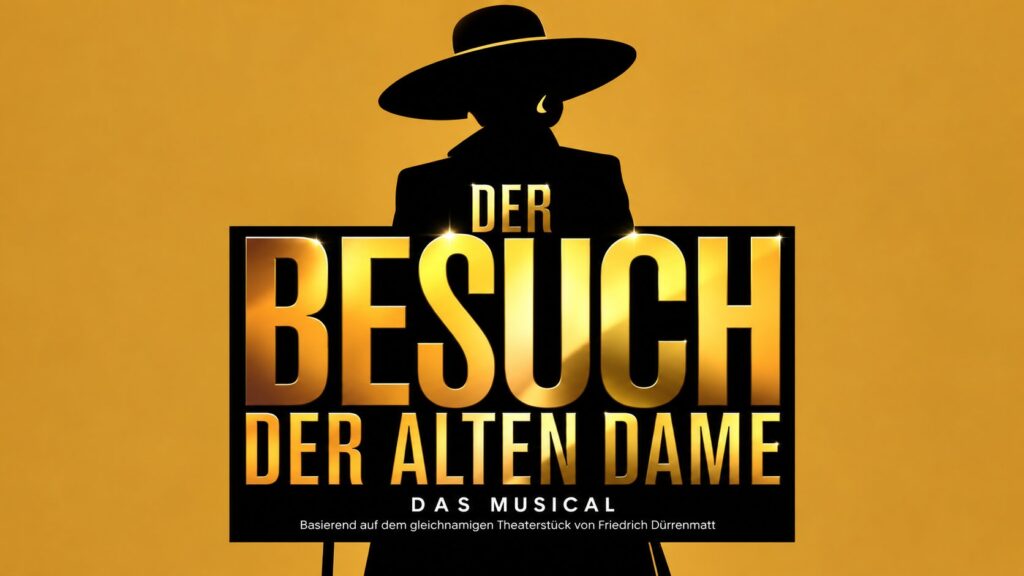 DER BESUCH DER ALTEN DAME Musical