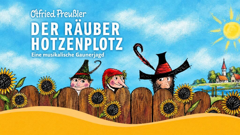 DER RÄUBER HOTZENPLOTZ – Das Musical