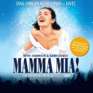 MAMMA MIA! Tour-Keyvisual MAMMA MIA! Das Original-Musical: das offizielle Keyvisual der Tournee