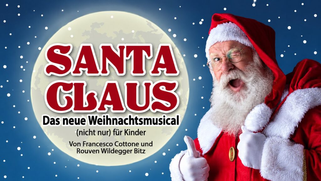 SANTA CLAUS – Das neue Weihnachtsmusical