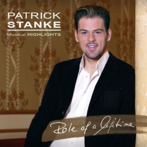 Role of a Lifetime Patrick Stanke CD Role of a Lifetime